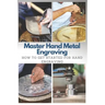 Master Hand Metal Engraving: How To Get Started for Hand Engraving