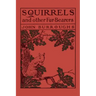 Squirrels and Other Fur-Bearers (Yesterday's Classics)