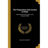 The Preparation And Contest Of Wills: With Plans Of And Extracts From Important Wills