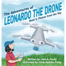 The Adventures of Leonardo the Drone: Book 1: Photos from the Sky