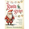 The Santa Strike
