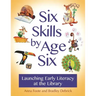 Six Skills by Age Six: Launching Early Literacy at the Library