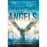 The Divinity Code to Understanding Angels: An A to Z Guide to God's Angelic Host