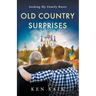 Old Country Surprises