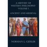 A History of Western Philosophy: Ancient and Medieval