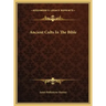 Ancient Cults In The Bible