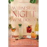 Wednesday Night Wine-Down: 52 Drinks for Low-Alcohol Midweek Sipping