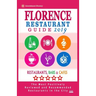 Florence Restaurant Guide 2019: Best Rated Restaurants in Florence, Italy - Restaurants, Bars and Cafes Recommended for Visitors, Guide 2019