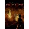 Lost in Flames