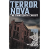 Terror Nova: The Thirteenth Exhibit