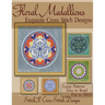Floral Medallions Exquisite Cross Stitch designs: Five Designs for Cross Stitch in Fun Geometric Styles