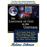 The Language of God in the Universe, an in Depth Study of the Divine Language of Allegory Found in the Milky Way, the Constellations, Planets, Our Moo