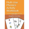 Multi-Use Phonics Activity Workbook: For Preschool, Kinder, Toddlers, Homeschool and Special Needs