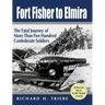 Fort Fisher to Elmira