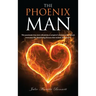 The Phoenix Man