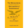 The Mecklenburg [North Carolina] Declaration of Independence, May 20, 1775, and Lives of Its Signers