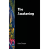 The Awakening