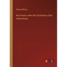 War Powers under the Constitution of the United States
