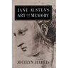 Jane Austen's Art of Memory