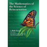 The Mathematics of the Science of Reincarnation: The Matrix of Consciousness
