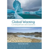 Global Warming: Consequences and Solutions