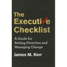 The Executive Checklist: A Guide for Setting Direction and Managing Change