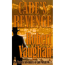Cade's Revenge: The Western Adventures of Cade McCall Book II