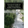 Practical Guide to Northern Idaho's Edible Wild Plants: A Survival Guide