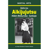 Daito-ryu Aikijujutsu: Hiden Mokuroku - Sankajo