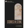 Stories in Stone: Memorialization, the Creation of History and the Role of Preservation