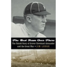 The Best Team Over There: The Untold Story of Grover Cleveland Alexander and the Great War