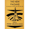 The New Pagans: An Anthology of American Free Verse, 1895-1922