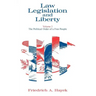 Law, Legislation and Liberty, Volume 3: The Political Order of a Free People