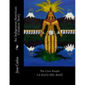 The Corn People: An Indigenous American Creation Story: La raza del maiz