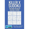 Killer X Sudoku: 200 Hard 9x9 Killer Diagonal Sudoku
