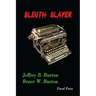 Sleuth Slayer