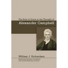 The Role of Grace In the Thought of Alexander Campbell