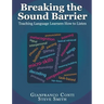 Breaking the Sound Barrier: Teaching Language Learners How to Listen