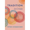 Tradition in Crisis: The Case for Centric Protestants