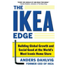 The Ikea Edge: Building Global Growth and Social Good at the World's Most Iconic Home Store