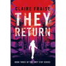 They Return: Book 3 of the They Stay Series
