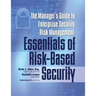 Manager's Guide to Enterprise Security Risk Management: Essentials of Risk-Based Security
