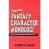 Famous Fantasy Character Monologs: Starring the Not-So-Wicked Witch and More