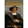 The Lost Island of Columbus: Solving the Mystery of Guanahani