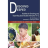 Digging Deeper: Activities for Enriching and Expanding Social Studies Instruction K-12