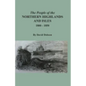 The People of the Northern Highlands and Isles, 1800-1850