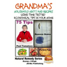 Grandma's Household Hints and Recipes Using Time Tested Economical Tips in Your Home