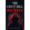 The Crest Hill Mu7ders