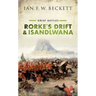 Rorke's Drift and Isandlwana: Great Battles