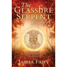 The Glassfire Serpent Part I, Embers: An epic fantasy adventure